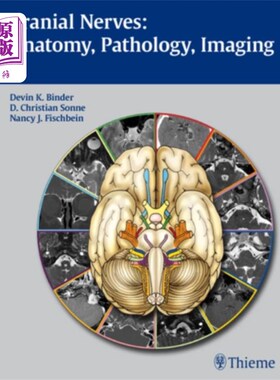 海外直订医药图书Cranial Nerves: Anatomy, Pathology, Imaging 颅神经:解剖学、病理学、影像学