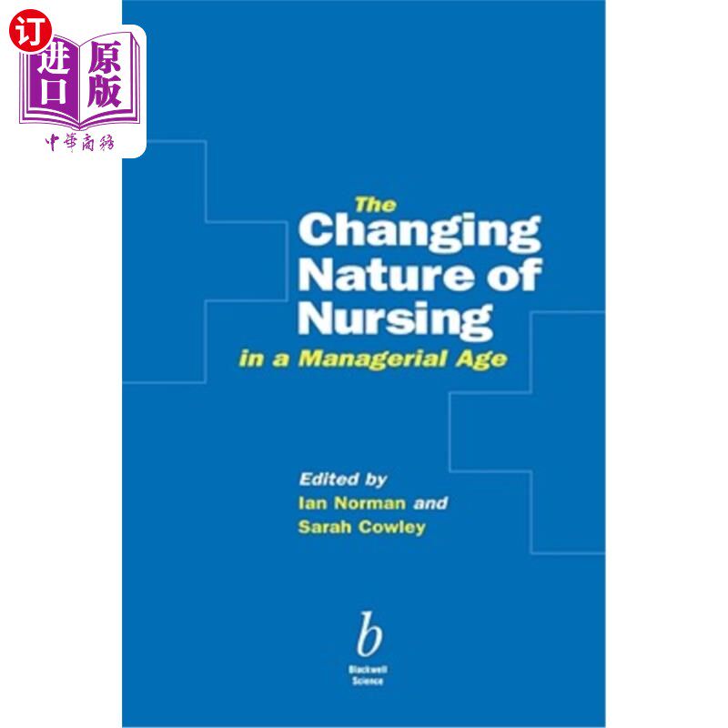 海外直订医药图书Changing Nature Nursing Managerial Age 管理时代护理工作性质的变化