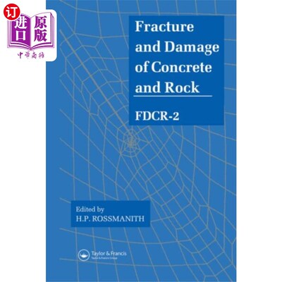 海外直订Fracture and Damage of Concrete and Rock - FDCR-2 混凝土与岩石的断裂与损伤- FDCR-2