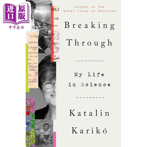 23年诺贝尔生理学医学奖得主 Katalin Kariko 自传 突破 我的科学生活 英文原版 Breaking Through My Life in Science 中商