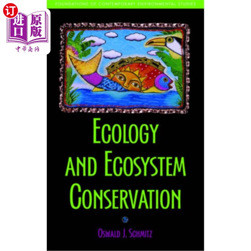 海外直订Ecology and Ecosystem Conservation 生态学与生态系统保育