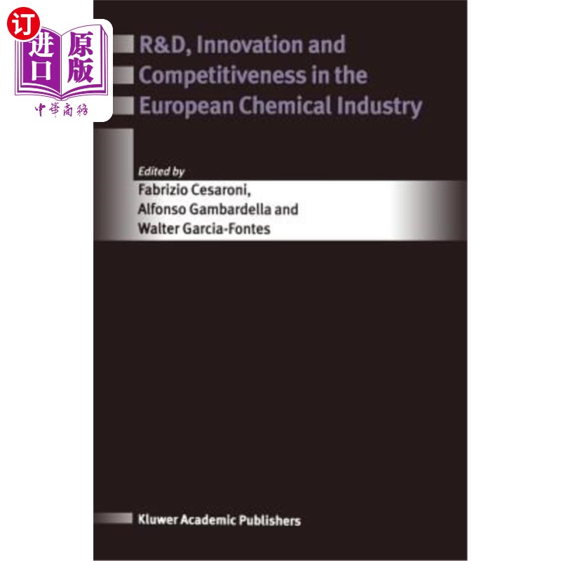 海外直订R&d, Innovation and Competitiveness in the European Chemical Industry欧洲化学工业的研发、创新和竞争力