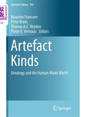 海外直订Artefact Kinds: Ontology and the Human-Made World 人工制品种类:本体论与人造世界
