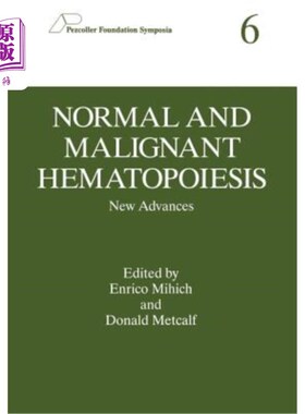 海外直订医药图书Normal and Malignant Hematopoiesis: New Advances 正常和恶性造血：新进展