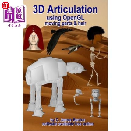 海外直订3D Articulation: Using OpenGL 3D关节:使用OpenGL