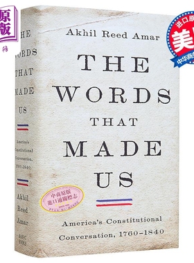 以法为教 1768-1840年美国宪法历史 The Words That Made Us 英文原版 Akhil Reed Amar 人文社科 历史【中商原版】