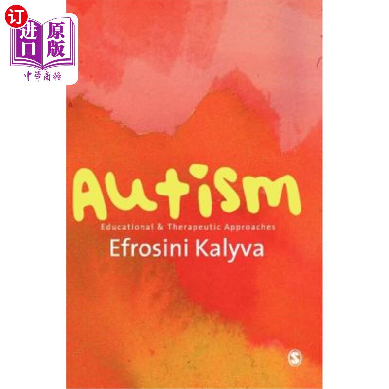 海外直订Autism: Educational and Therapeutic Approaches 自闭症:教育和治疗方法