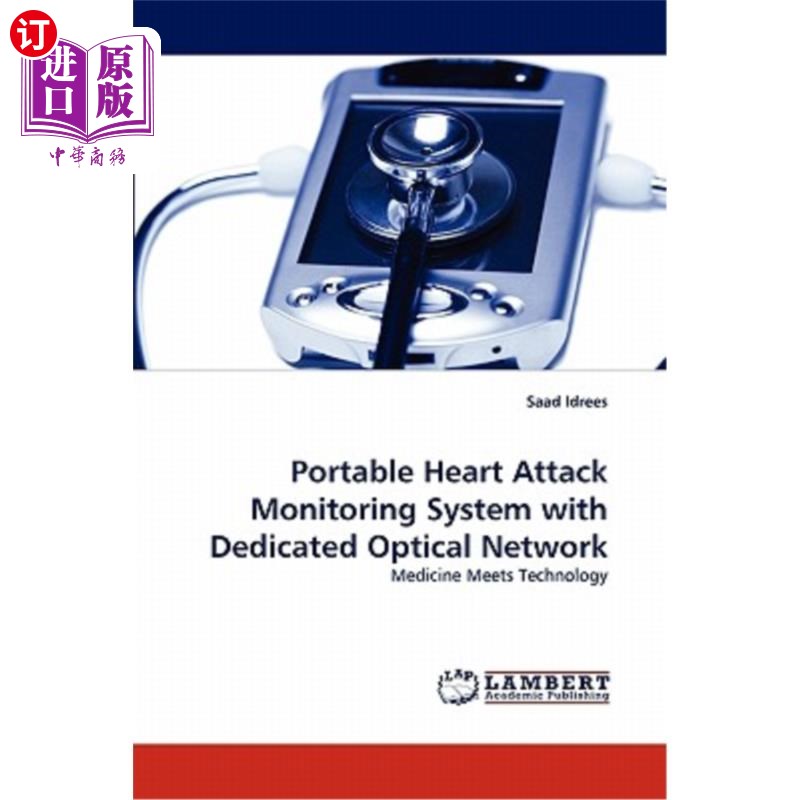 海外直订Portable Heart Attack Monitoring System with Dedicated Optical Network