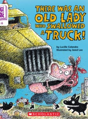 海外直订There Was an Old Lady Who Swallowed a Truck 有个吞下卡车的老太太