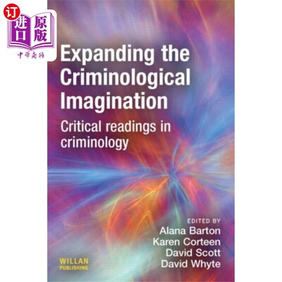 海外直订Expanding the Criminological Imagination 拓展犯罪学的想象力