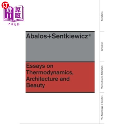 海外直订Essays on Thermodynamics: Architecture and Beauty 热力学论文：建筑与美