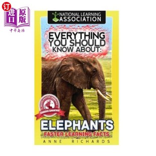 你应该知道 大象更快地学习事实 Know Faster Learning Elephants Should About 一切 海外直订Everything Facts You