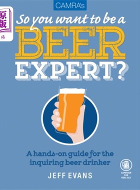 海外直订Camra's So You Want to be a Beer Expert? Camra的《你想成为啤酒专家吗?》