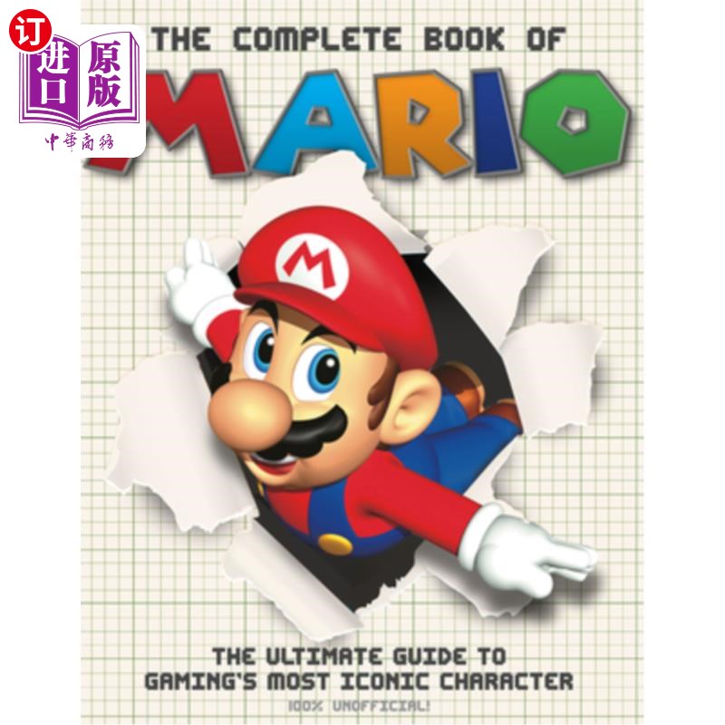 海外直订The Complete Book of Mario: The Ultimate Guide to Gaming's Most Iconic Character 马里奥全集：游戏具标志性人