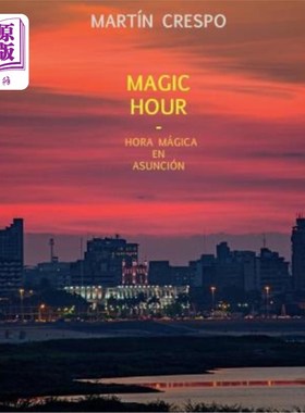海外直订Magic Hour: Hora Magica en Asuncion 魔法时间:亚松森的魔法时间