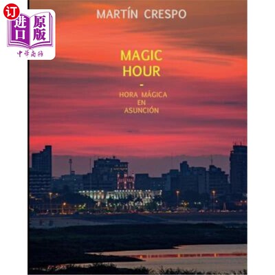 海外直订Magic Hour: Hora Magica en Asuncion 魔法时间:亚松森的魔法时间