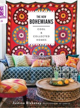 海外直订The New Bohemians: Cool and Collected Homes 新波西米亚人：酷炫的收藏之家