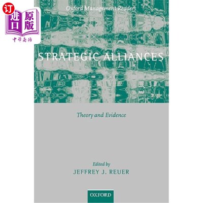 海外直订Strategic Alliances: Theory and Evidence 战略联盟：理论与证据