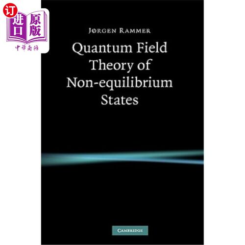 按需印刷Quantum Field Theory of Non-equilibrium States 非平衡态的量子场论