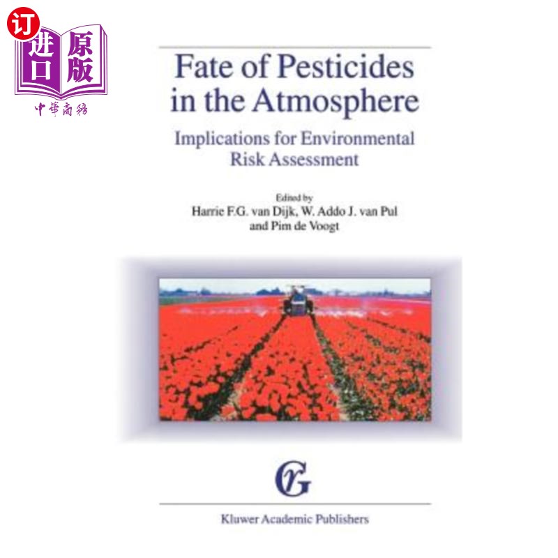 海外直订医药图书Fate of Pesticides in the Atmosphere: Implications for Environmental Risk Assess 农药在大气中的命运