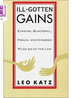 海外直订Ill-Gotten Gains 不义之财