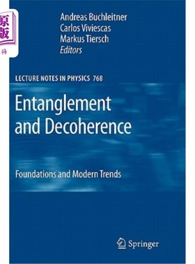 海外直订Entanglement and Decoherence: Foundations and Modern Trends 纠缠与消相干：基础与现代趋势