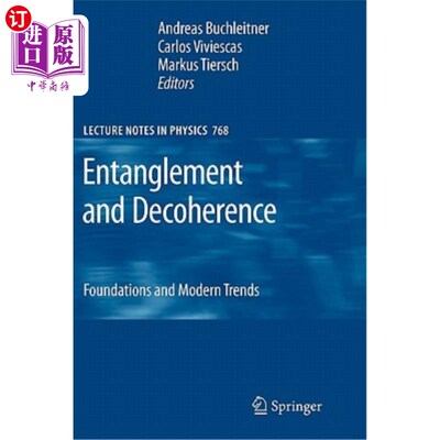 海外直订Entanglement and Decoherence: Foundations and Modern Trends 纠缠与消相干：基础与现代趋势