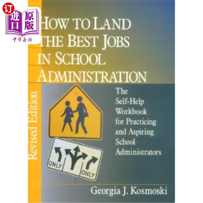 海外直订How to Land the Best Jobs in School Administration: The Self-Help Workbook for P 如何在学校管理中找到好的工