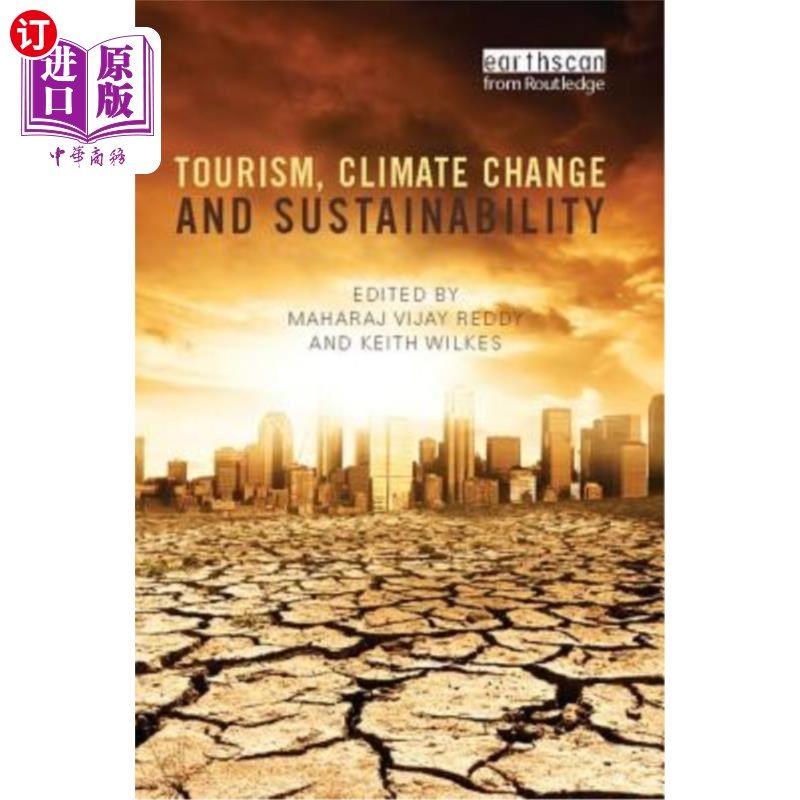 海外直订Tourism, Climate Change and Sustainability 旅游、气候变化和可持续发展