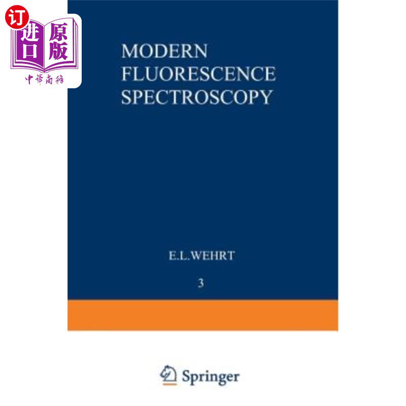 海外直订Modern Fluorescence Spectroscopy 现代荧光光谱学