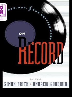 海外直订On Record: Rock, Pop and the Written Word 记录在案：摇滚、流行和文字