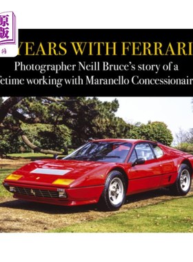 海外直订50 Years with Ferraris: Photographer Neill Bruce's Story of a Lifetime Working w 50年与法拉利:摄影师尼尔·布