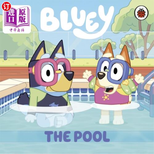海外直订Bluey: The Pool 布鲁伊:泳池