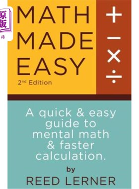 海外直订Math Made Easy: A quick and easy guide to mental math and faster calculation