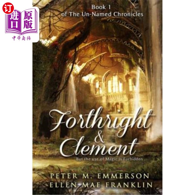 海外直订Forthright and Clement 直率而温和
