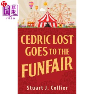 Lost Funfair Goes The 塞德里克·罗斯去游乐场了 海外直订Cedric