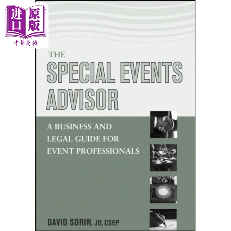 现货 特殊事件顾问 英文原版 The Special Events Advisor David Sorin 事件专业人员商业与法律指南 企业管理【中商原版】