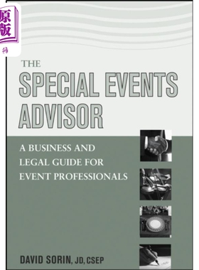 现货 特殊事件顾问 英文原版 The Special Events Advisor David Sorin 事件专业人员商业与法律指南 企业管理【中商原版】