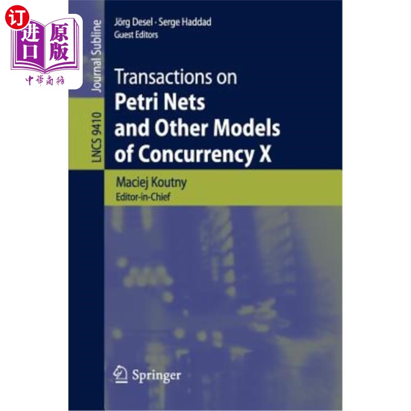 海外直订Transactions on Petri Nets and Other Models of Concurrency X Petri网上的事务和并发X的其他模型