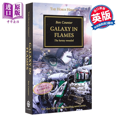 荷鲁斯叛乱3 银河燃烧 Horus Heresy Galaxy in Flames 英文原版 Ben Counter 奇幻战争历史小说 战锤40K系列作者【中商原版?