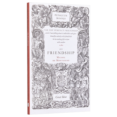 预售 蒙田：论友谊 英文原版 Penguin Great Ideas : On Friendship Michel de Montaigne 【中商原版】