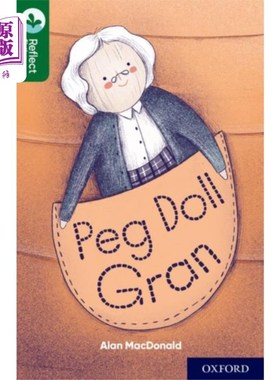 海外直订Oxford Reading Tree TreeTops Reflect: Oxford Rea... 牛津阅读树树梢反映:牛津阅读12级:Peg娃娃奶奶