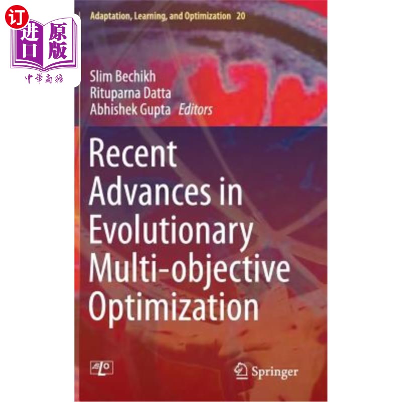 海外直订Recent Advances in Evolutionary Multi-Objective Optimization 进化多目标优化研究进展