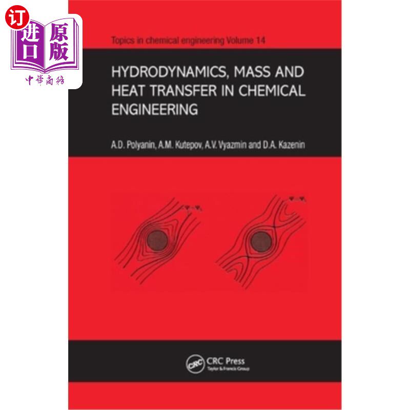 海外直订Hydrodynamics, Mass and Heat Transfer in Chemical Engineering 化学工程中的流体力学、质量与传热