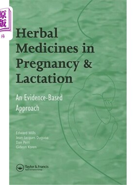 海外直订医药图书Herbal Medicines in Pregnancy and Lactation: An Evidence-Based Approach 妊娠期和哺乳期的草药:循证方