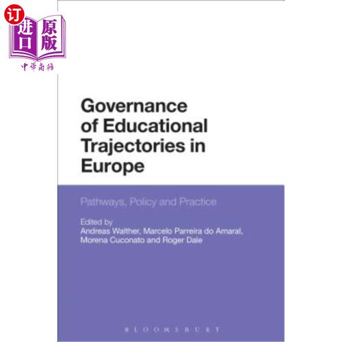 海外直订Governance of Educational Trajectories in Europe: Pathways, Policy and Practice 欧洲教育轨迹的治理：路径、政策和