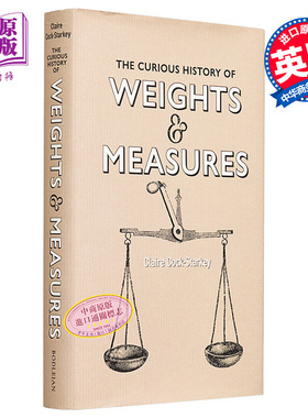 现货 度量衡的奇妙历史 英文原版 The Curious History of Weights Measures Claire Cock Starkey 历史相关书籍【中商原版】