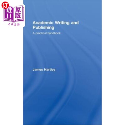 海外直订Academic Writing and Publishing: A Practical Handbook 学术写作与出版：实用手册