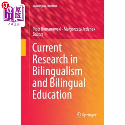 海外直订Current Research in Bilingualism and Bilingual Education 双语与双语教育研究现状