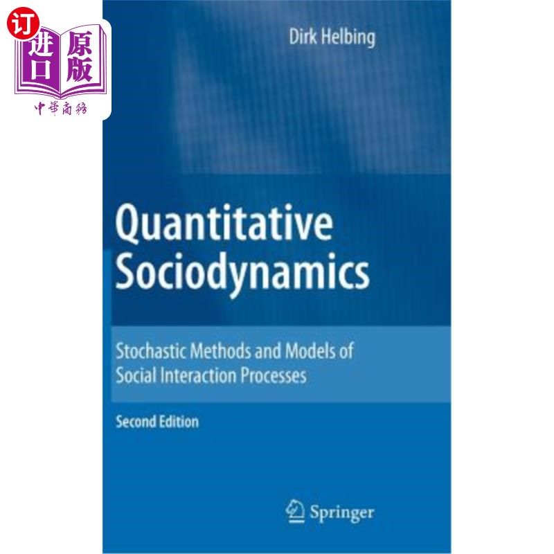 海外直订Quantitative Sociodynamics: Stochastic Methods and Models of Social Interaction  定量社会动力学：社会互动过